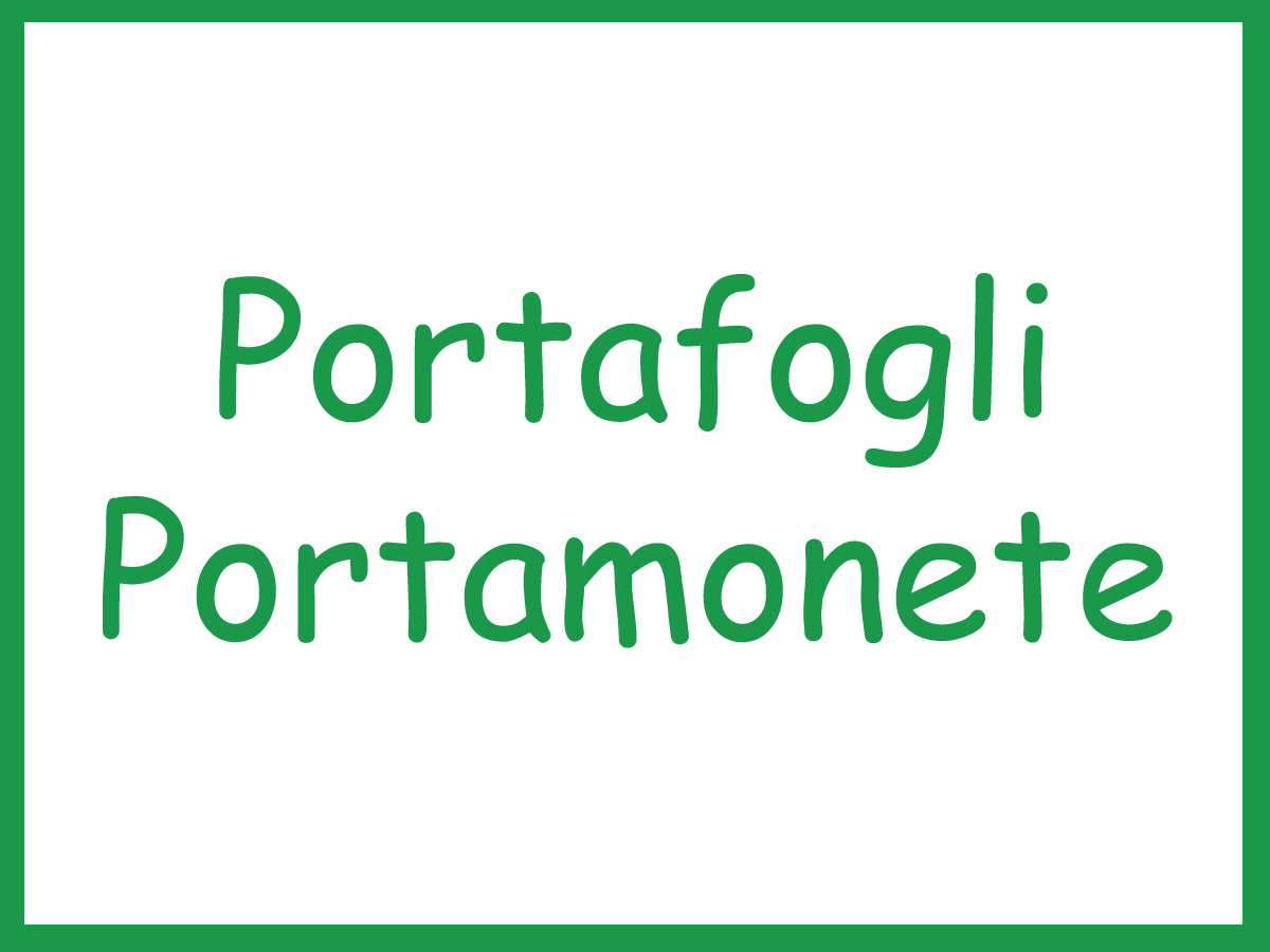 PORTAFOGLI & PORTAMONETE